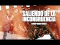 Saliendo de la Incongruencia | Bishop Ruddy Gracia