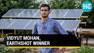 All fired up: Vidyut Mohan, Earthshot winner