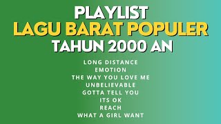 PLAYLIST LAGU BARAT POPULER TAHUN 2000 AN #nostalgia #lagu #ikut #music #playlist #barat