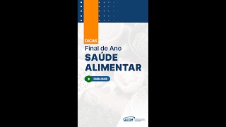Dicas Final de Ano | Núcleo Saúde Alimentar