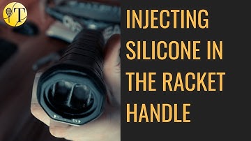 Injecting silicone in the racket handle