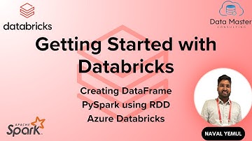 4. Getting Started with Databricks: Creating DataFrame | PySpark using RDD | Azure Databricks