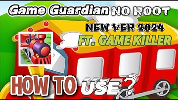 Game Guardian ft. Game Killer NO ROOT | Mod Tool | How to Hack | Train Miner