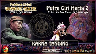 WAYANG GOLEK PUTRA GIRI HARJA 2 ( KARNA TANDING )