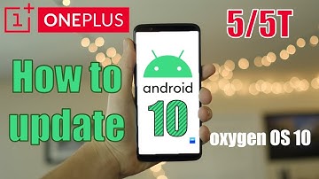 Oneplus 5/5T Android 10 (Oxygen OS 10) update is finally here!! 🤯