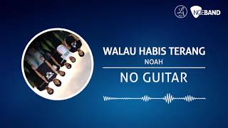 Video thumbnail of "Peterpan - Walau Habis Terang (backing track | no guitar/ tanpa gitar, guitar cover)"