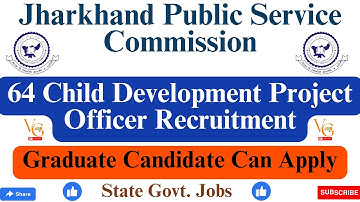 JPSC RECRUITMENT 2023 || APPLY ONLINE FOR 320 CHILD DEVELOPMENT PROJECT POSTS || VACANCYGATE ||