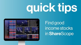 ShareScope - looking for good income stocks | Quick tips by ShareScope | SharePad 306 views 2 years ago 1 minute, 17 seconds