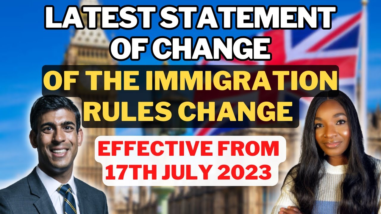 The Latest Statement Of Change For July 2023 New Immigration Rules The Latest Statement Of Change For July 2023 New Immigration Rules