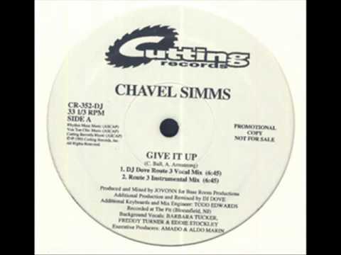 Chavel Simms - Give It Up / DJ Dove And Todd Edwar...