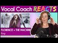 Vocal Coach reacts to Florence and The Machine - King