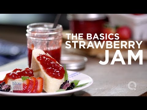 Strawberry Jam | Blue Jean Chef - Meredith Laurence