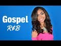 Gospel R&B Mix #3
