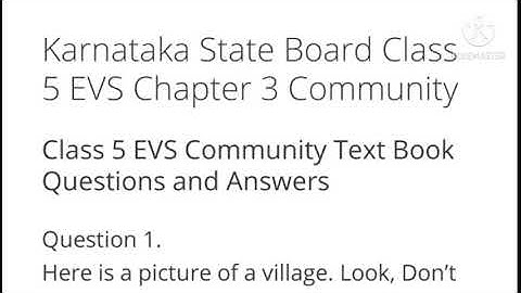 Community Class 5 EVS Lesson no 3 Question and answer and notes Karnataka state syllabus