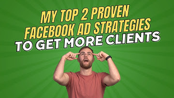 2 Proven Facebook Ad Strategies to Get More Coaching Clients