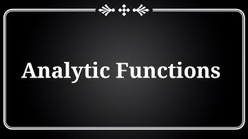 Analytic functions