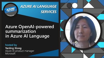 Azure OpenAI-powered summarization in Azure AI Language