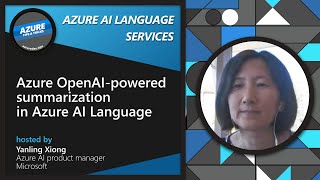 Azure OpenAI-powered summarization in Azure AI Language