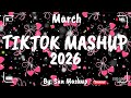 Tiktok Mashup March 2026 Not Clean