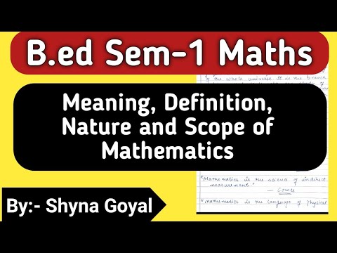 Meaning nature and scope of mathematics|B.ed notes 1st Sem math