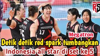 Detik detik megatron red spark tumbangkan Indonesia all star di set ke 5.