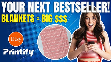 Etsy Sellers: This Giftable Product Will Skyrocket Your Q4 Sales (Customized Blanket Tutorial)