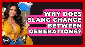 Why Does Slang Change Between Generations? - SlangXplained