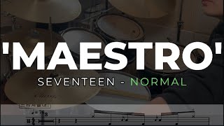SEVENTEEN (세븐틴) 'MAESTRO' [NORMAL] Drum Cover,Drum Score,Lesson,드럼연주,드럼악보,드럼레슨