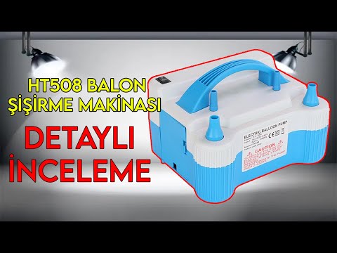 Ht508 Balon Şişirme