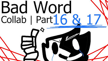 Bad Word Animation Map | Part 16 & 17 #BadWordDynyamint