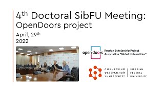4th Doctoral SibFU Meeting: OpenDoors project