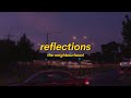 The Neighbourhood - Reflections (Lyrics) / i