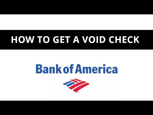 How To Get A Void Check Bank Of America Youtube