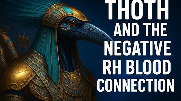 Thoth the Atlantean & the Secret Origins of RH Negative Blood