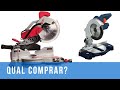 Qual serra de esquadria comprar? - Escolha do modelo