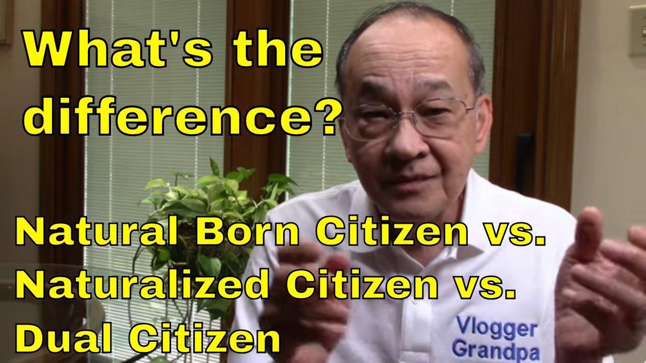 Philippine Natural Born Citizen vs Naturalized Citizen vs Dual Citizen  [What is the difference?] - YouTube