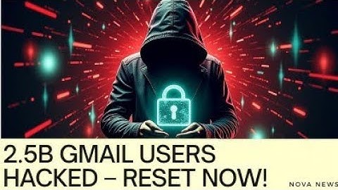 Google Hack Alert 🚨 | 2.5B Gmail Users at Risk | Reset Passwords & Secure Accounts NOW!