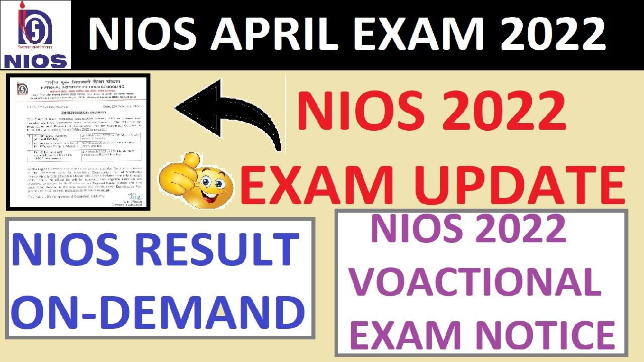 NIOS April Exam 2022 Update l NIOS On-Demand Result 2022 l NIOS Vocational Course Notice l