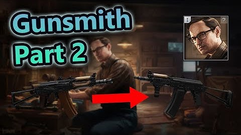 Gunsmith Part 2 - Mechanic Task Tutorial - Escape From Tarkov