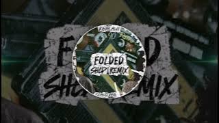 Folded [SHLD Remix]🇵🇬 2025