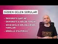 Sizden gelen sorular niversiteblm tercihi blm farklar staj