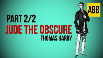 JUDE THE OBSCURE: Thomas Hardy - FULL AudioBook: Part 2/2