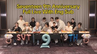 [Eng Sub] SEVENTEEN WEVERSE LIVE ON 9th ANNIVERSARY OF Seventeen #seventeen🌈 #세븐틴 #viral