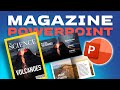 Magazine presentation in powerpoint  how to do it