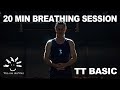 20 minutes tt breathing session  tt wednesday 135