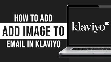 How to Add Image to Email in Klaviyo (2024)