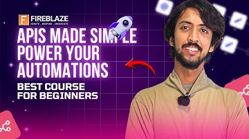 APIs Explained | Invoice Workflow | Fireblaze AI School