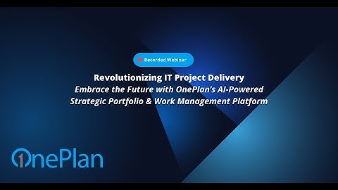Streamline IT Projects With AI: Strategic Portfolio Management With OnePlan!