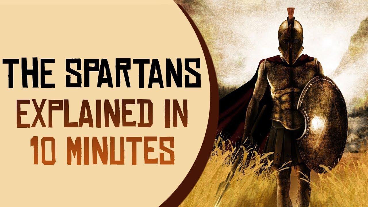 The Spartans Explained In 10 Minutes