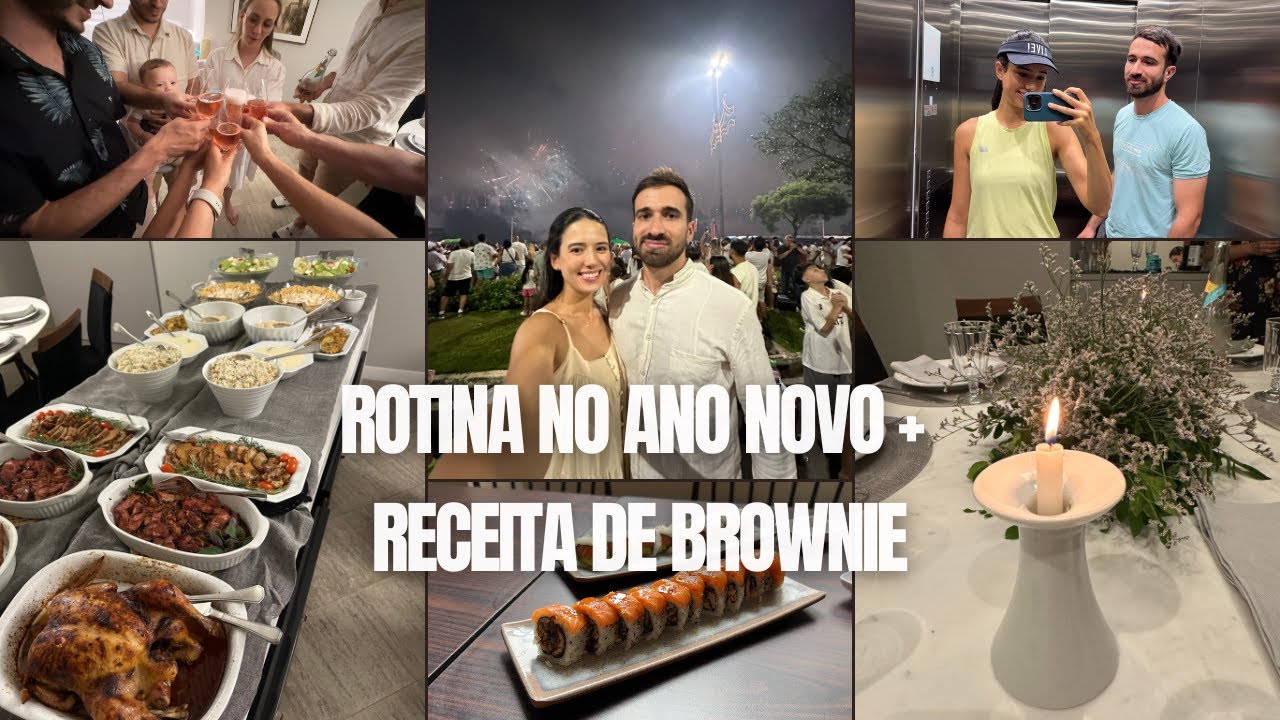 ROTINA NO ANO NOVO + RECEITA DE BROWNIE